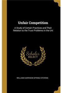 Unfair Competition