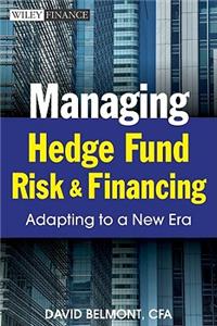 Managing Hedge Fund Risk and F