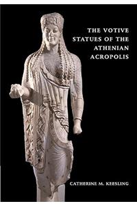 Votive Statues of the Athenian Acropolis