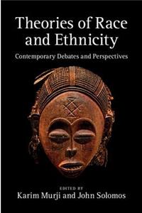 Theories of Race and Ethnicity