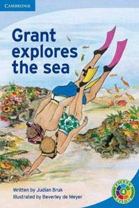 Grant Explores the Sea