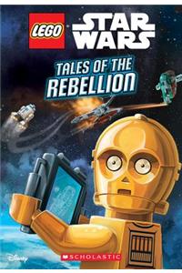 Tales of the Rebellion (Lego Star Wars: Chapter Book)