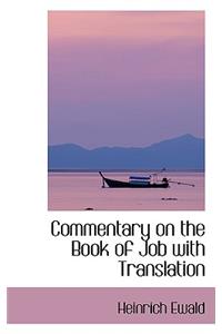 Commentary on the Book of Job with Translation