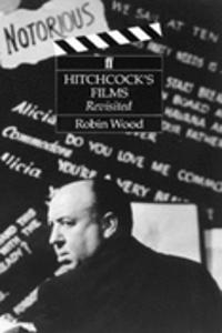 Hitchcock's Films Revisited