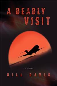 Deadly Visit