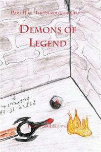 Demons of Legend: Part II of the Scrolls of Chaos