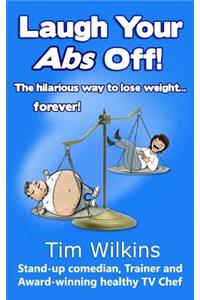 Laugh Your Abs Off!