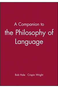 Companion to the Philosophy of Language