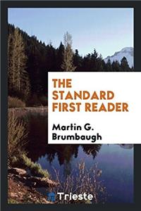 THE STANDARD FIRST READER