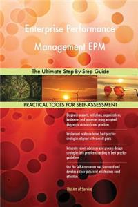 Enterprise Performance Management EPM The Ultimate Step-By-Step Guide