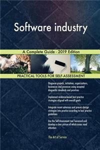 Software industry A Complete Guide - 2019 Edition