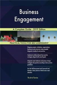 Business Engagement A Complete Guide - 2019 Edition