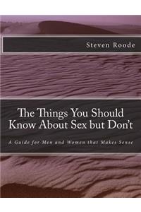 Things You Should Know About Sex but Don't