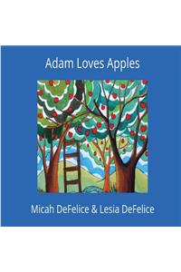 Adam Loves Apples