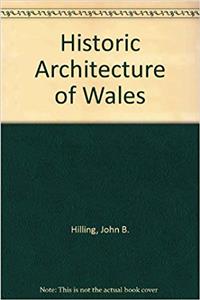 Historic Architecture of Wales