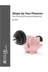 Shape Up Your Finances