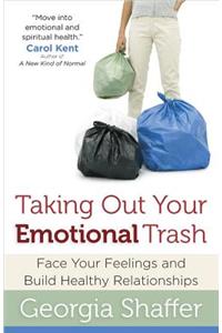 Taking Out Your Emotional Trash