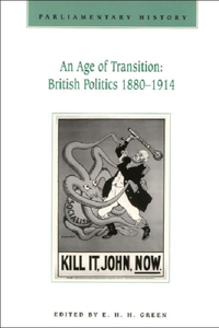 Age of Transition: British Politics 1880-1914