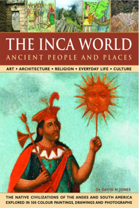 Inca World: Ancient People & Places