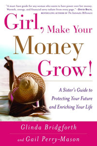 Girl, Make Your Money Grow!