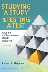 Studying a Study & Testing a Test