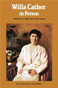 Willa Cather in Person