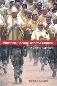 Violence, Society, and the Church