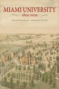 Miami University, 1809-2009