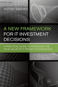 New Framework for It Investment Decisions