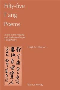 Fifty-Five T’ang Poems