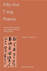 Fifty-Five T'Ang Poems