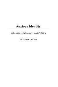 Anxious Identity