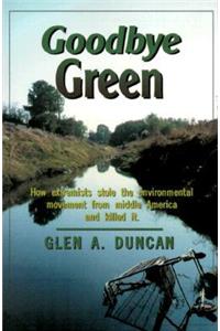 Goodbye Green