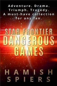 Star Frontier: Dangerous Games