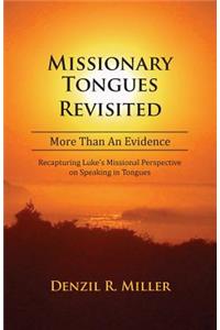 Missionary Tongues Revisited