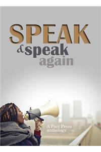 Speak and Speak Again