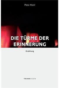 Die Turme der Erinnerung