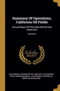 Summary of Operations, California Oil Fields