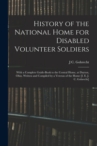 History of the National Home for Disabled Volunteer Soldiers