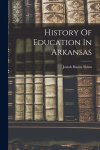 History Of Education In Arkansas