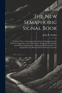 New Semaphoric Signal Book