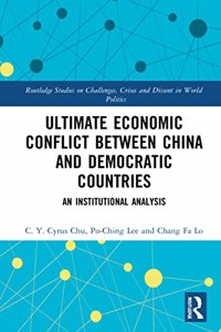 Ultimate Economic Conflict Between China and Democratic Countries