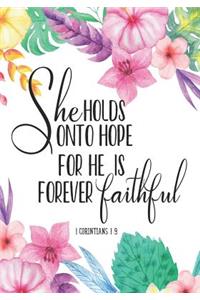 She Holds Onto Hope For He Is Forever Faithful 1 Corinthians 1