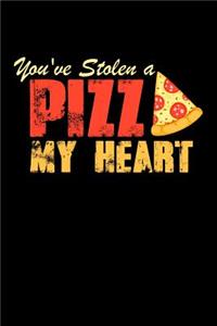 You've Stolen A Pizza My Heart