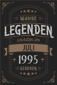 Wahre Legenden wurden im Juli 1995 geboren