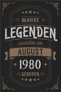 Wahre Legenden wurden im August 1980 geboren