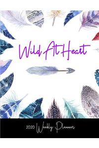 Wild At Heart 2020 Weekly Planner