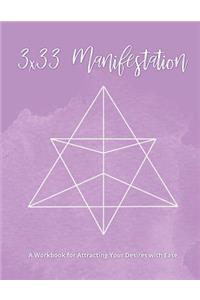 3x33 Manifestation