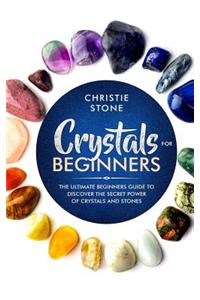 Crystals for Beginners