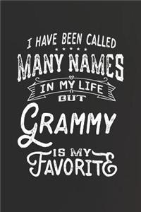 I Have Been Called Many Names in Life But Grammy Is My Favorite